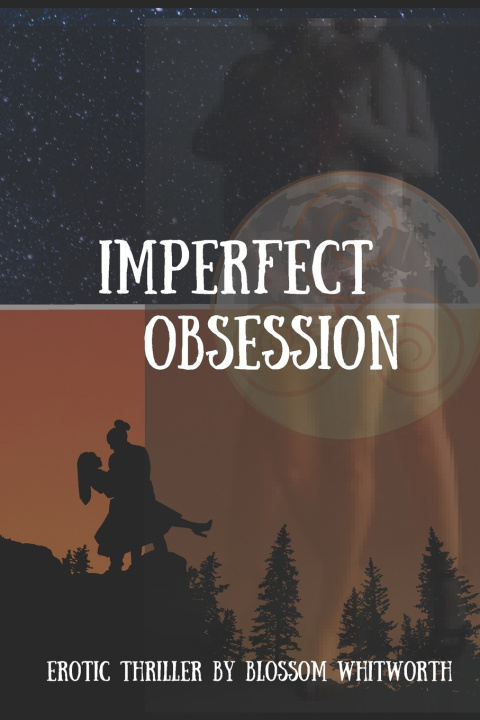 Kniha Imperfect Obsession Blossom Whitworth
