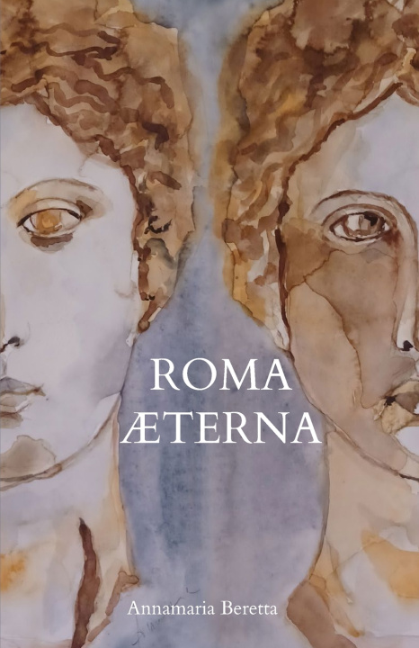 Kniha ROMA ÆTERNA Annamaria Beretta