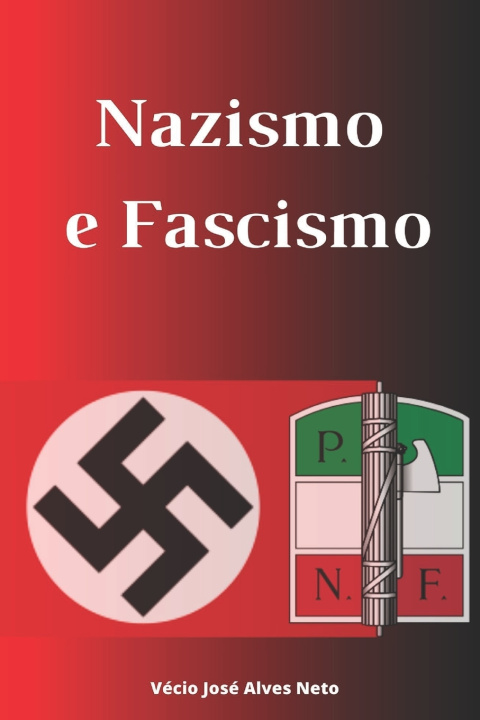Książka Nazismo e Fascismo Vécio José Alves Neto