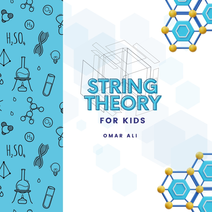 Książka String Theory For Kids Omar Ali