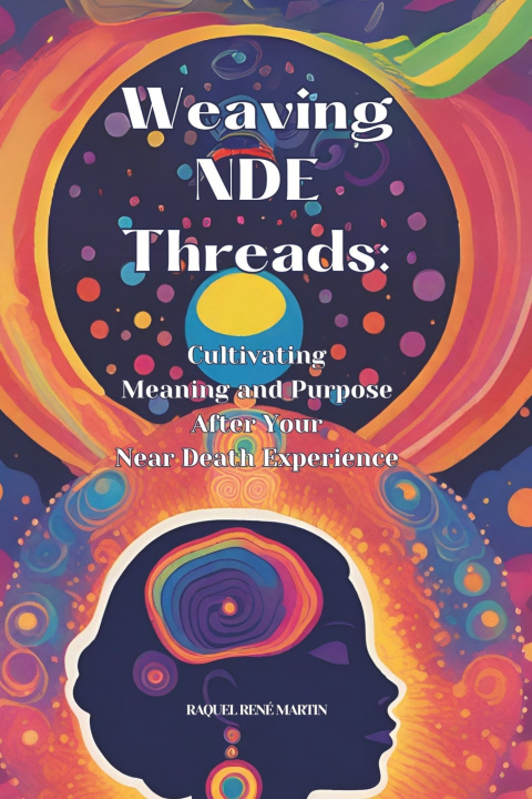 Kniha Weaving NDE Threads Raquel René Martin