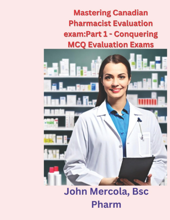 Książka Mastering Canadian Pharmacist Evaluation exam John Mercola