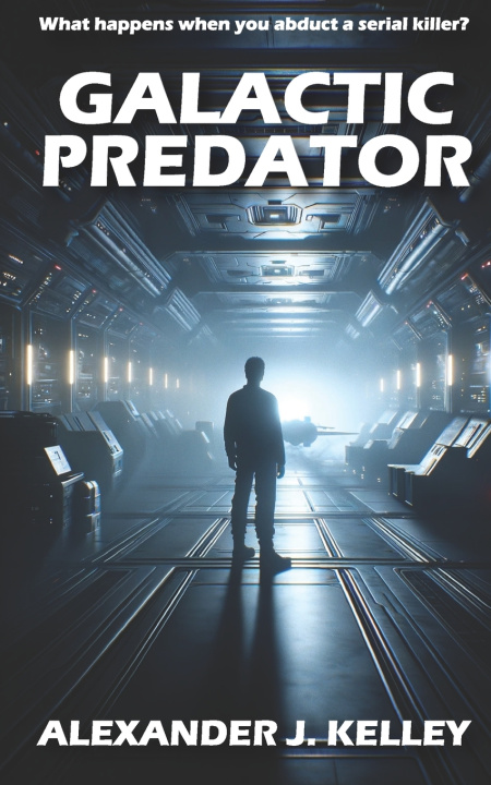 Kniha Galactic Predator Alexander James Kelley