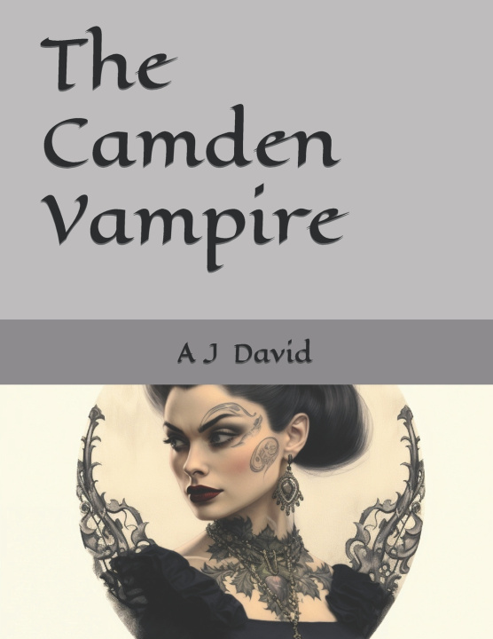 Kniha The Camden Vampire Anthony David