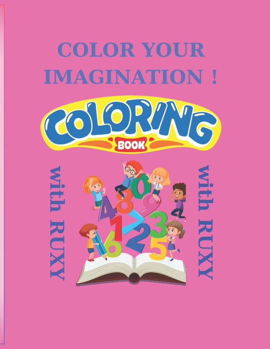 Książka Color your Imagination ! Ruxy Kids