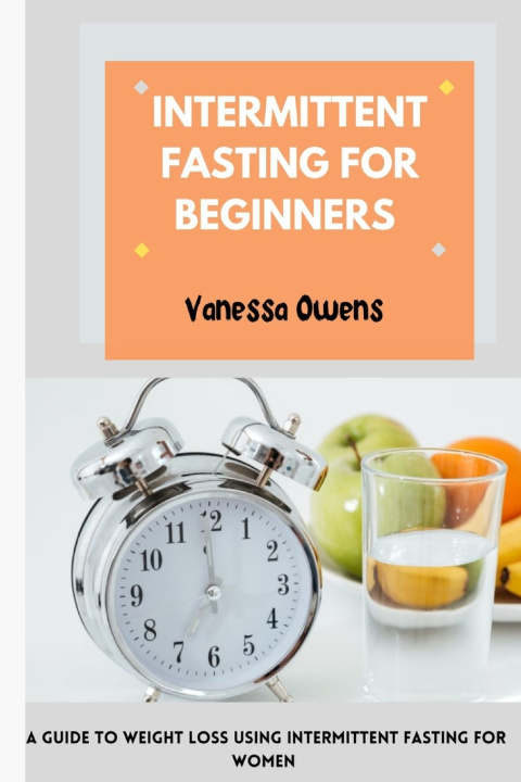 Kniha Intermittent Fasting for beginners Vanessa Owens