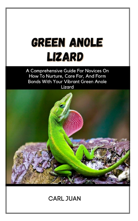 Kniha GREEN ANOLE LIZARD CARL JUAN