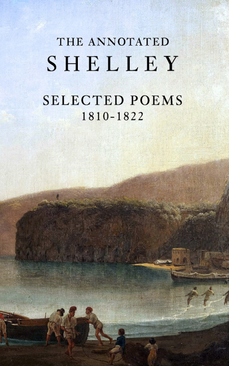 Kniha The Annotated Shelley Percy Bysshe Shelley