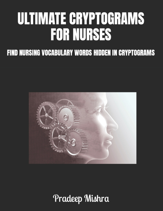 Kniha ULTIMATE CRYPTOGRAMS FOR NURSES Kumar
