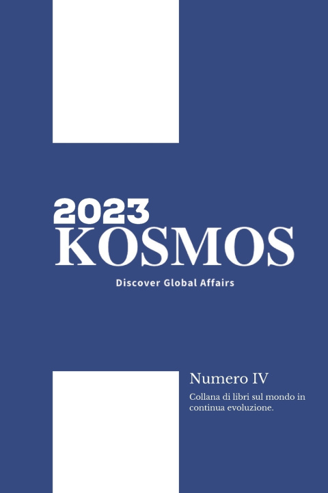 Knjiga KOSMOS - Discover Global Affairs - Vol. 3 Anno 2023 MInter Group