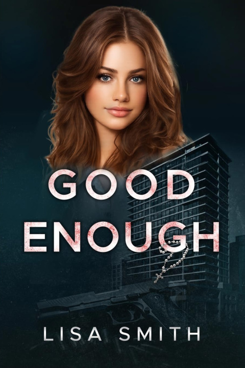 Kniha Good Enough Lisa Smith