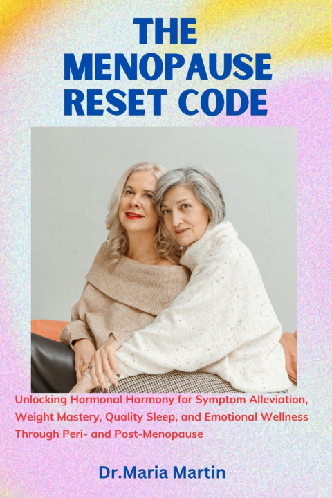 Kniha The menopause reset code Dr.Maria Martin
