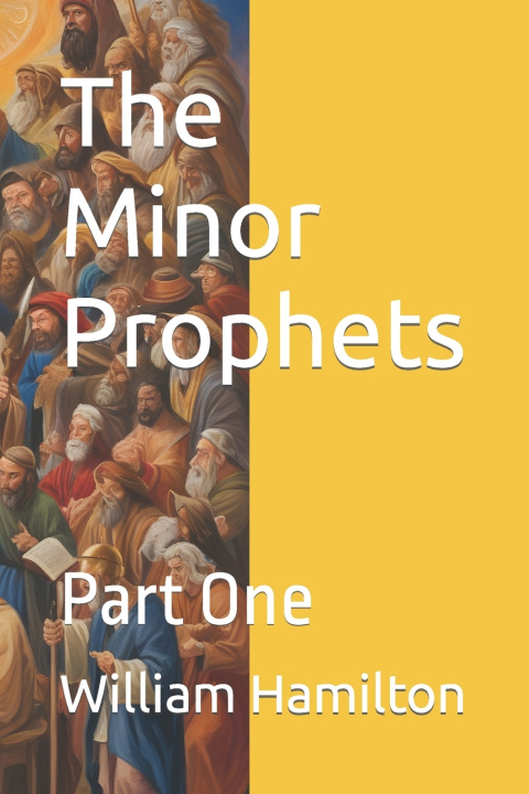 Knjiga The Minor Prophets William Hamilton
