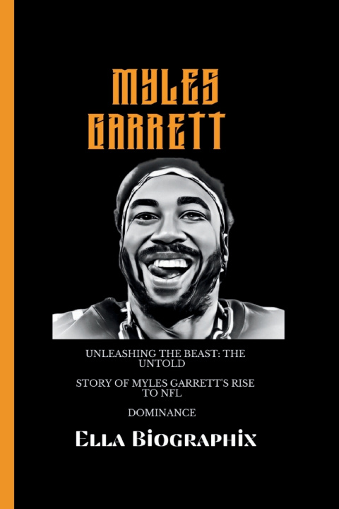 Kniha MYLES GARRETT Ella Biographix