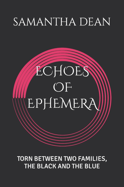 Knjiga ECHOES OF EPHEMERA SAMANTHA DEAN