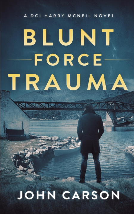 Książka Blunt Force Trauma John Carson