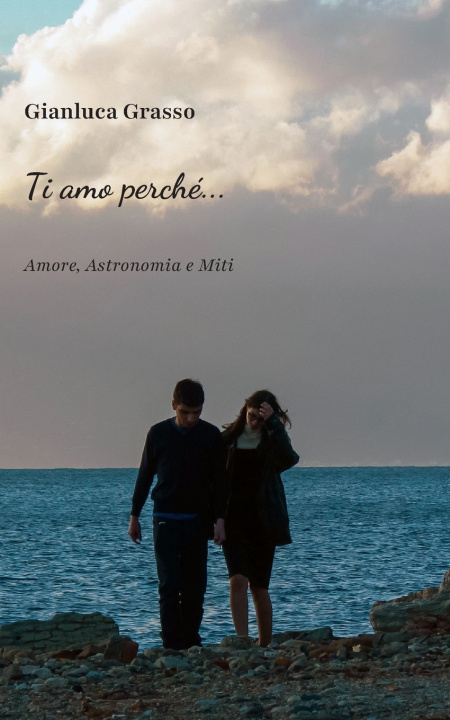 Książka Ti amo perché... Gianluca Grasso