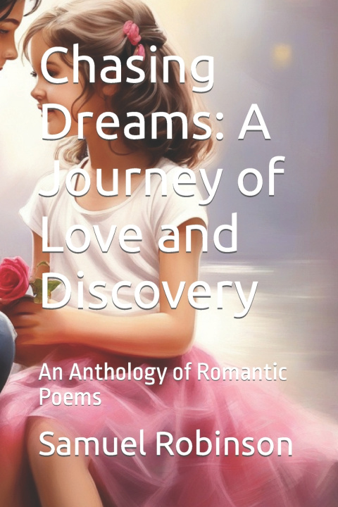 Kniha Chasing Dreams Samuel Robinson