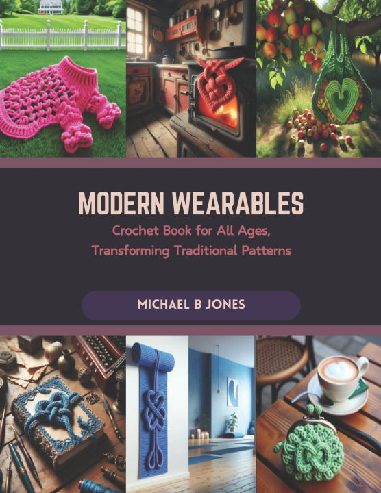 Książka Modern Wearables Michael B Jones