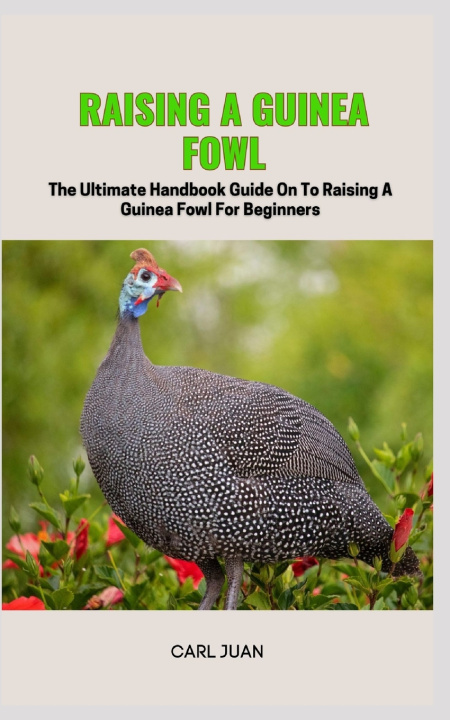 Knjiga GUINEA FOWL CARL JUAN