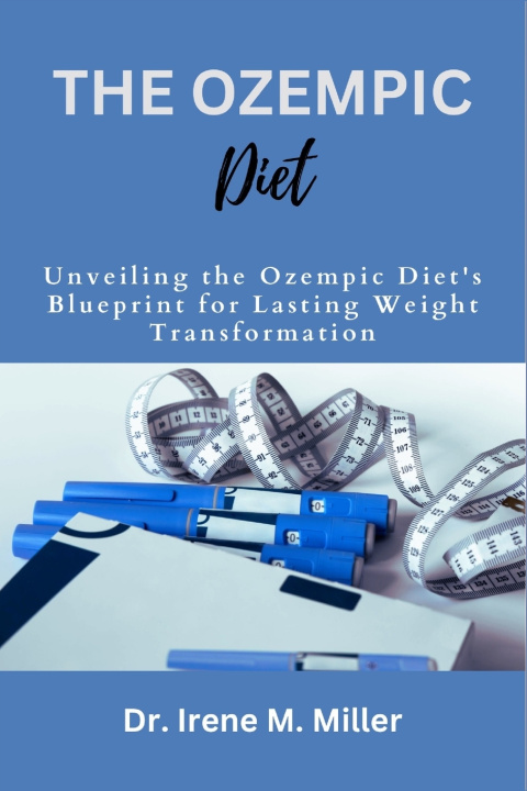 Boek The Ozempic Diet Dr. Irene M. Miller