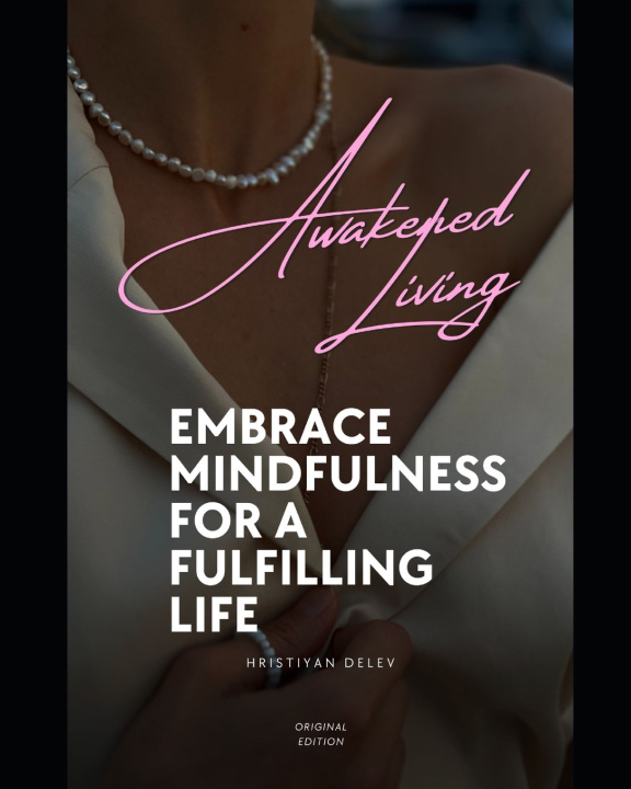 Knjiga Awakened Living Hristiyan Delev