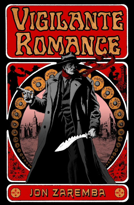 Książka Vigilante Romance Jon Zaremba