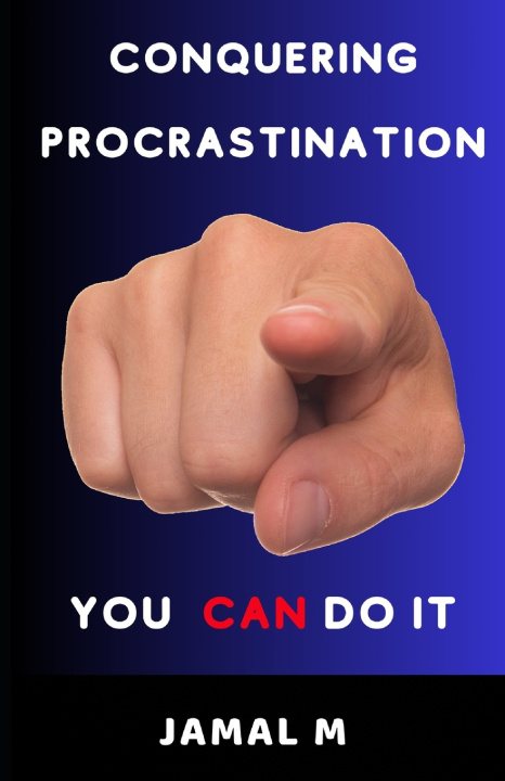 Kniha Conquering Procrastination Jamal M