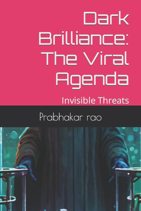 Knjiga Dark Brilliance Prabhakar kumar rao