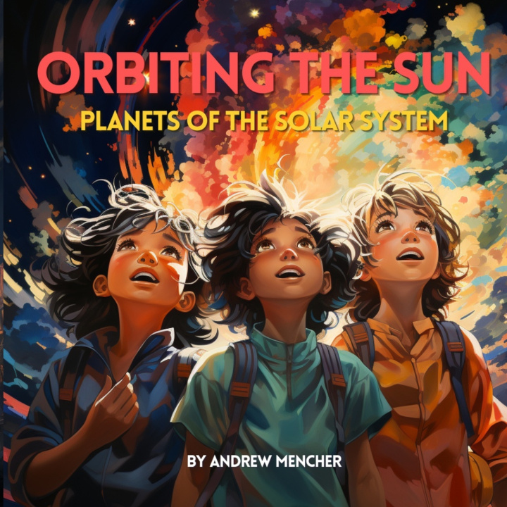 Kniha Orbiting the Sun Andrew Mencher