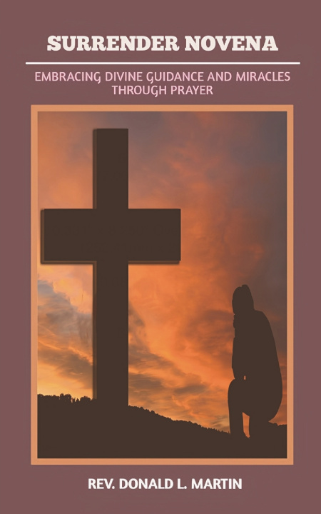 Kniha SURRENDER NOVENA Rev. Donald L. Martin