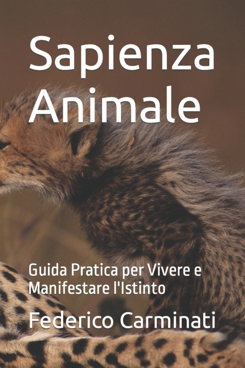 Libro Sapienza Animale Federico Carminati