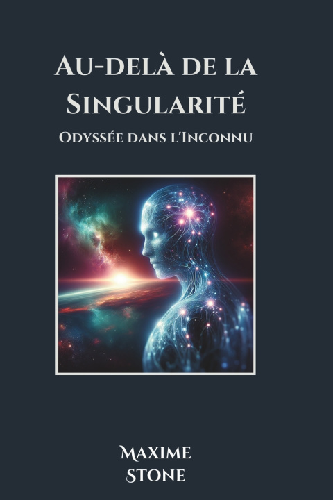 Książka Au-delà de la Singularité Maxime STONE