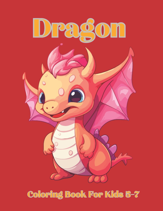 Książka Mythical Dragon Coloring Book Rosemary Naomi