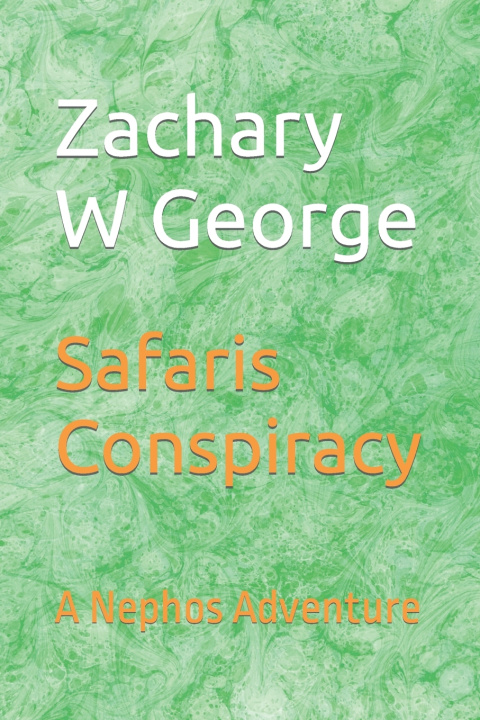 Książka Safaris Conspiracy Zachary William George
