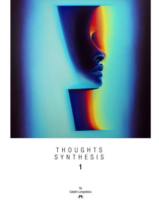 Kniha Thoughts Synthesis - 1 Catalin Lungulescu