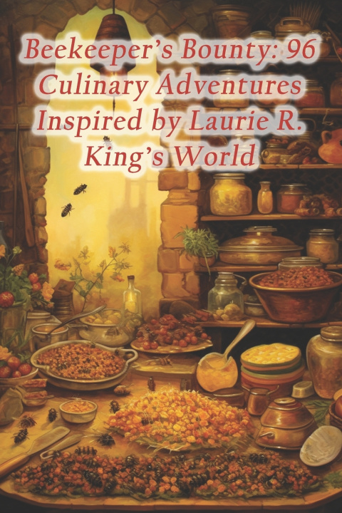 Knjiga Beekeeper's Bounty France Moules Frites Turkey