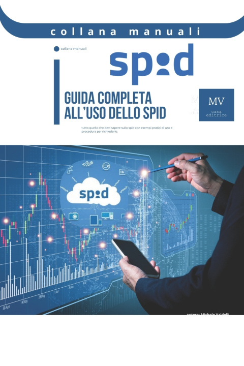 Knjiga guida completa all'uso dello SPID michele valdelli