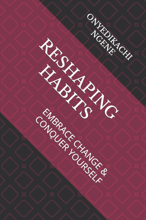 Książka RESHAPING HABITS Gerald O