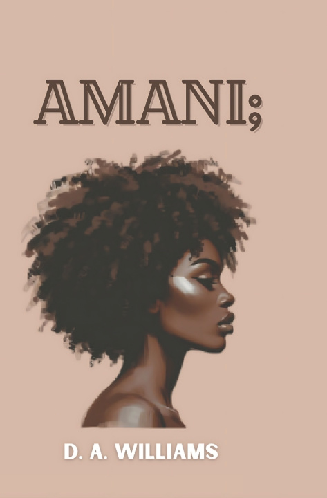 Knjiga Amani; D. A. Williams