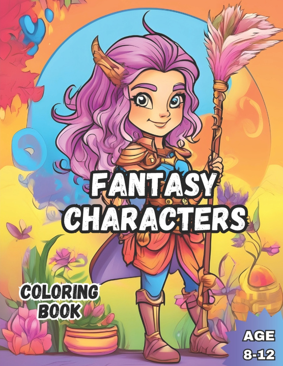Kniha FANTASY CHARACTERS COLORING BOOK Alexis Didier Alvarado Tinoco Didier
