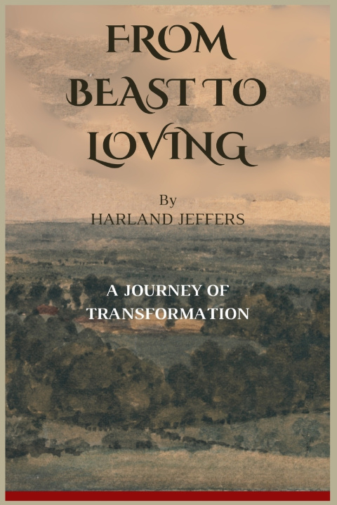Książka FROM BEAST TO LOVING Harland Jeffers