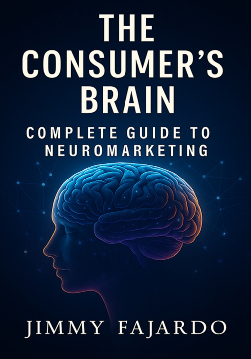 Knjiga The Consumer's Brain JIMMY FAJARDO
