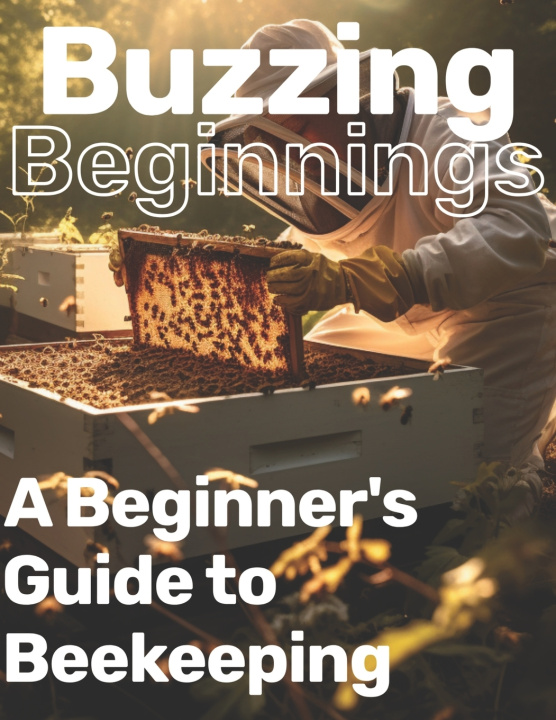 Knjiga Buzzing Beginnings David Meyer
