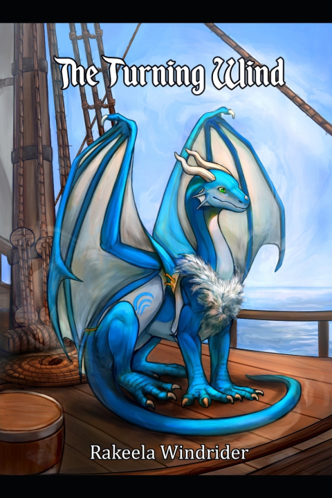 Książka The Turning Wind Rakeela Windrider