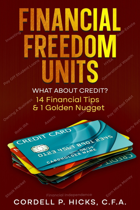 Knjiga Financial Freedom Units Cordell P. Hicks