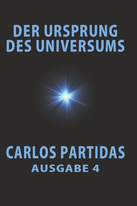 Kniha DER URSPRUNG DES UNIVERSUMS Carlos L Partidas