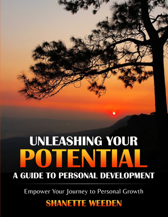 Książka Unleashing your Potential Shanette Weeden