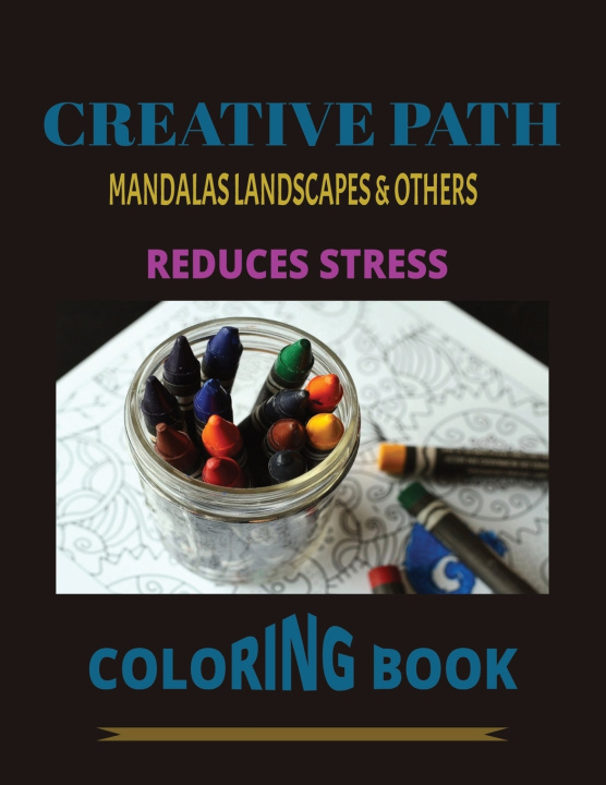 Kniha CREATIVE PATH COLORING BOOK Mirko Valentin Antenao Gast