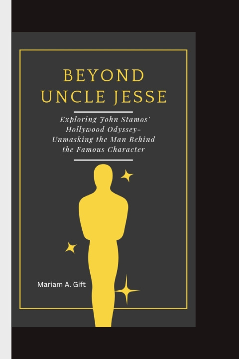 Kniha BEYOND UNCLE JESSE Mariam A. Gift